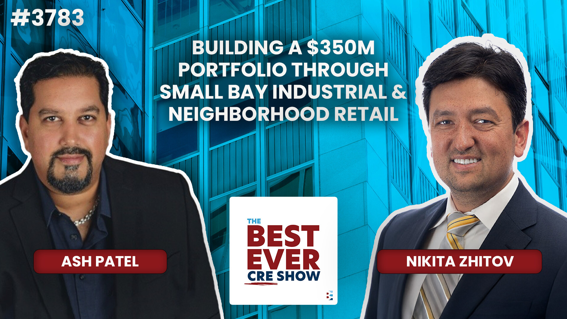 JF3783: Building a $350M Portfolio Through Small Bay Industrial & Neighborhood Retail ft. Nikita Zhitov