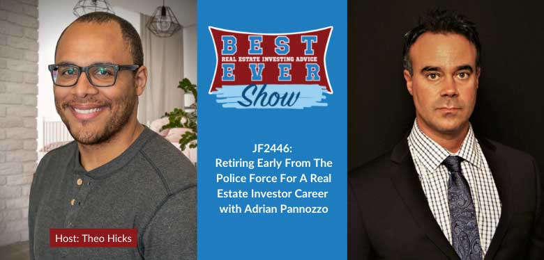 JF2446: Retiring Early From The Police Force For A Real Estate Investor ...