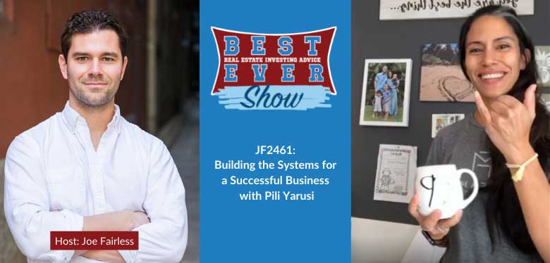 JF2461: Building The Systems For A Successful Business with Pili Yarusi