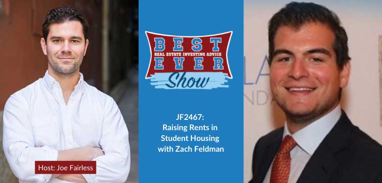 JF2467: Raising Rents in Student Housing with Zach Feldman