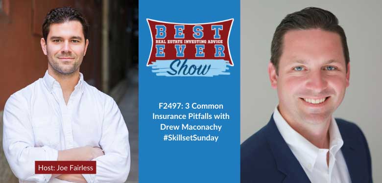 F2497: 3 Common Insurance Pitfalls with Drew Maconachy #SkillsetSunday