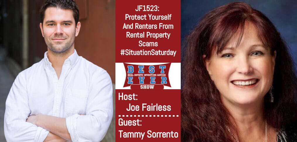 JF1523: Protect Yourself And Renters From Rental Property Scams #SituationSaturday with Tammy Sorrento