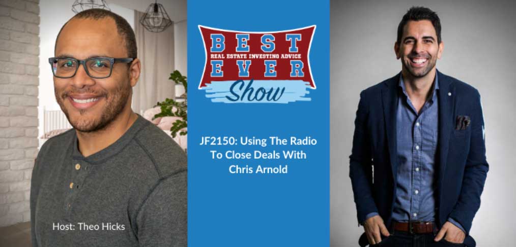 JF2150: Using The Radio To Close Deals With Chris Arnold