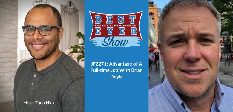 JF2271: Advantage of A Full-time Job With Brian Doyle