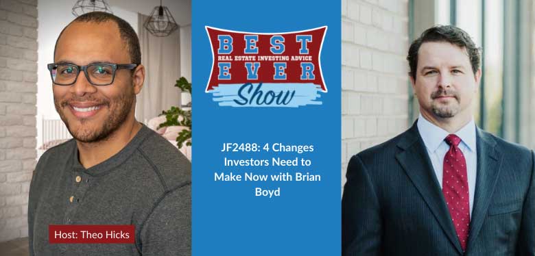 JF2488: 4 Changes Investors Need to Make Now with Brian Boyd