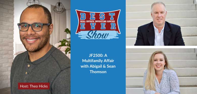 JF2500: A Multifamily Affair with Abigail & Sean Thomson