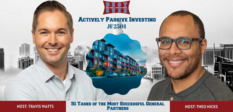 JF2501: 51 Tasks of the Most Successful General Partners | Actively Passive Investing Show