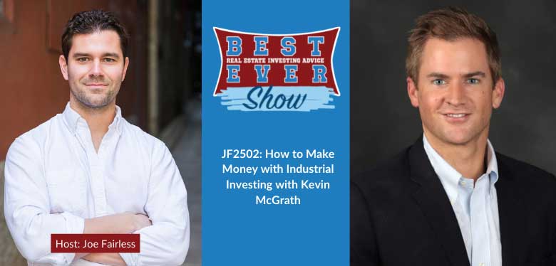 JF2502: How to Make Money with Industrial Investing with Kevin McGrath