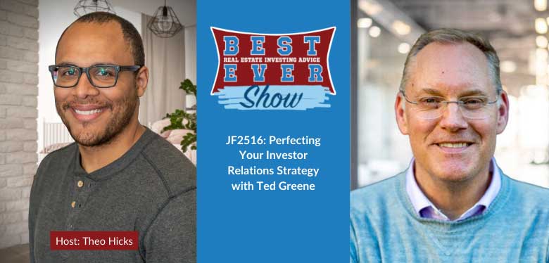 JF2516: Perfecting Your Investor Relations Strategy with Ted Greene