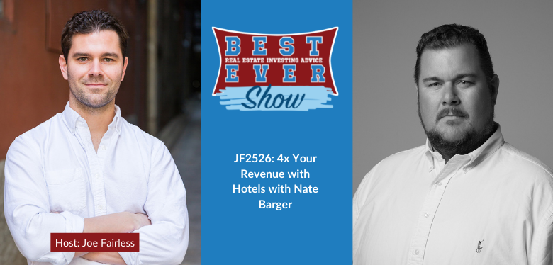 JF2526: 4x Your Revenue with Hotels with Nate Barger