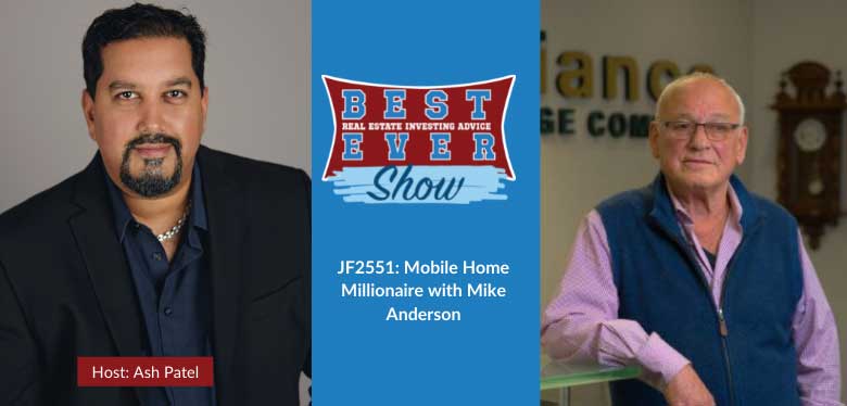 JF2551: Mobile Home Millionaire with Mike Anderson