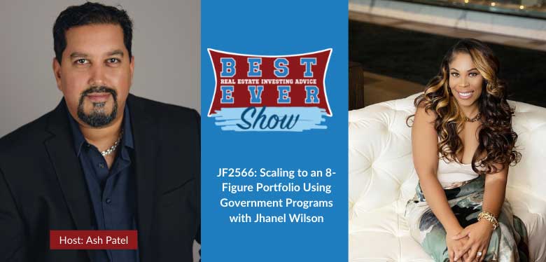 JF2566: Scaling to an 8-Figure Portfolio Using Government Programs with ...