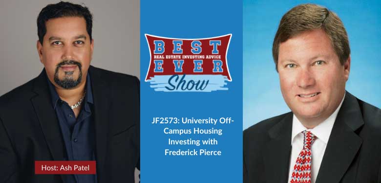 JF2573: University Off-Campus Housing Investing with Frederick Pierce