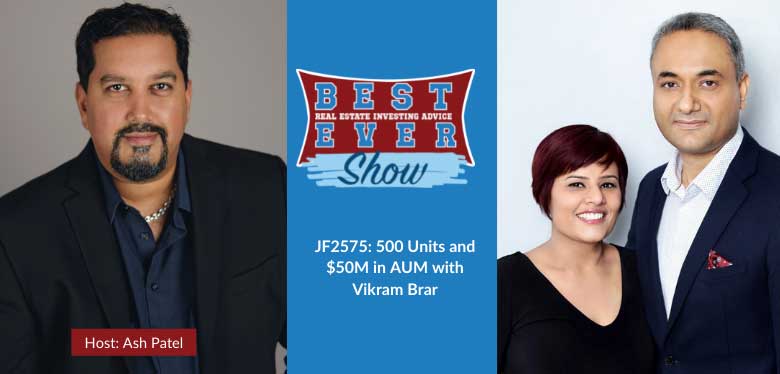 JF2575: 500 Units and $50M in AUM with Vikram Brar