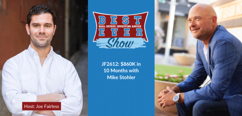 JF2612: $860K in 10 Months with Mike Stohler