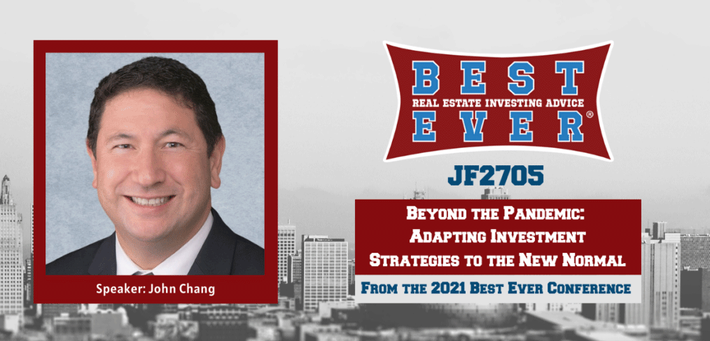 JF2705: Beyond the Pandemic: Adapting Investment Strategies to the New Normal ft. John Chang