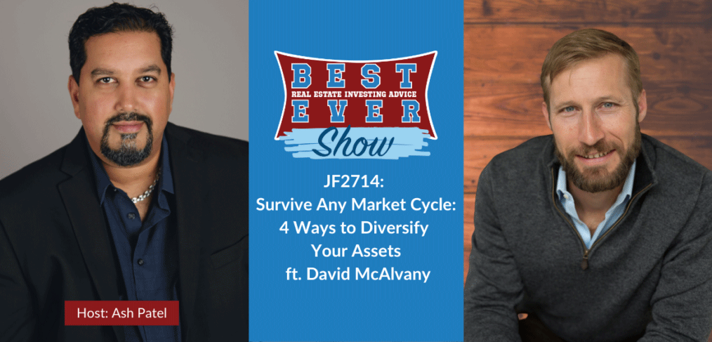 JF2714: Survive Any Market Cycle: 4 Ways to Diversify Your Assets ft. David McAlvany