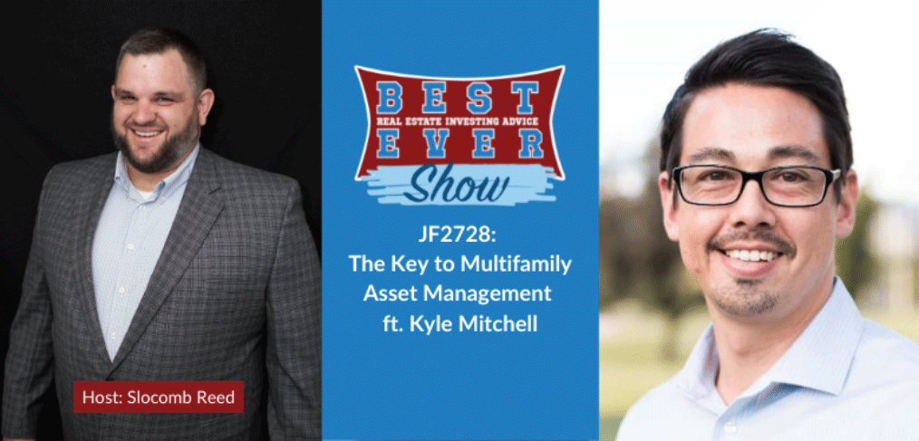 JF2728: The Key to Multifamily Asset Management ft. Kyle Mitchell