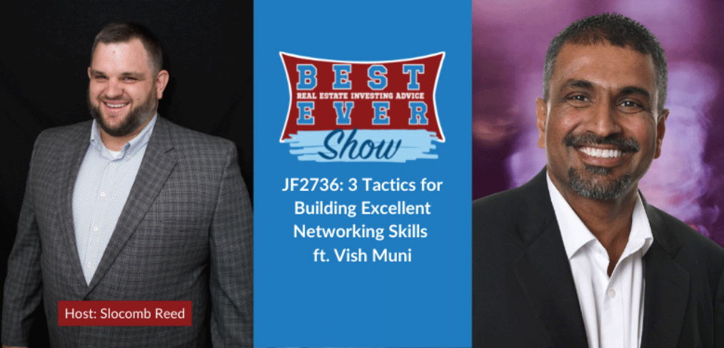 JF2736: 3 Tactics for Building Excellent Networking Skills ft. Vish Muni