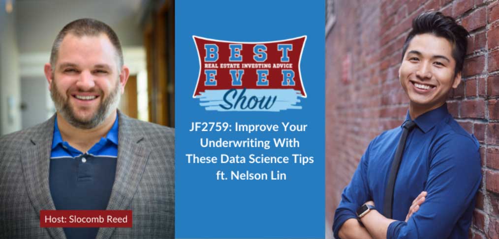 JF2759: Improve Your Underwriting With These Data Science Tips ft. Nelson Lin