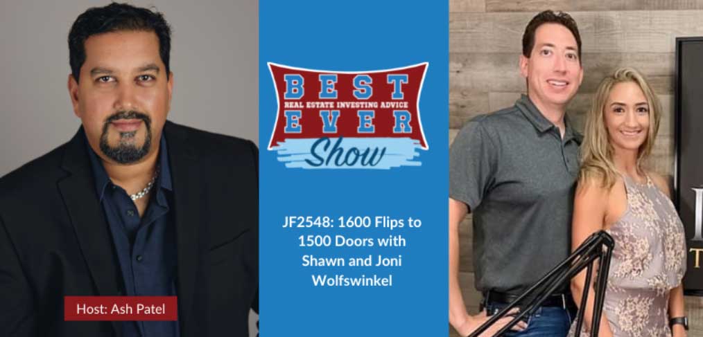 JF2548: 1600 Flips to 1500 Doors with Shawn and Joni Wolfswinkel