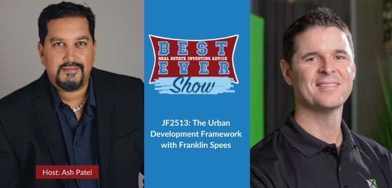 JF2513: The Urban Development Framework with Franklin Spees