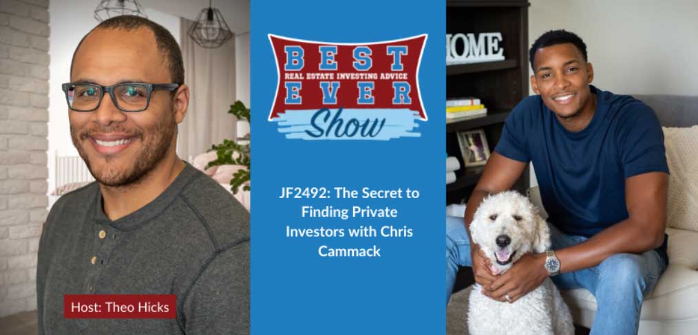 JF2492: The Secret to Finding Private Investors with Chris Cammack