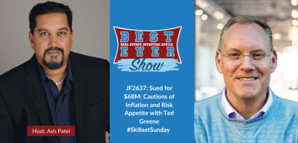 JF2637: Sued for $68M: Cautions of Inflation and Risk Appetite with Ted Greene #SkillsetSunday