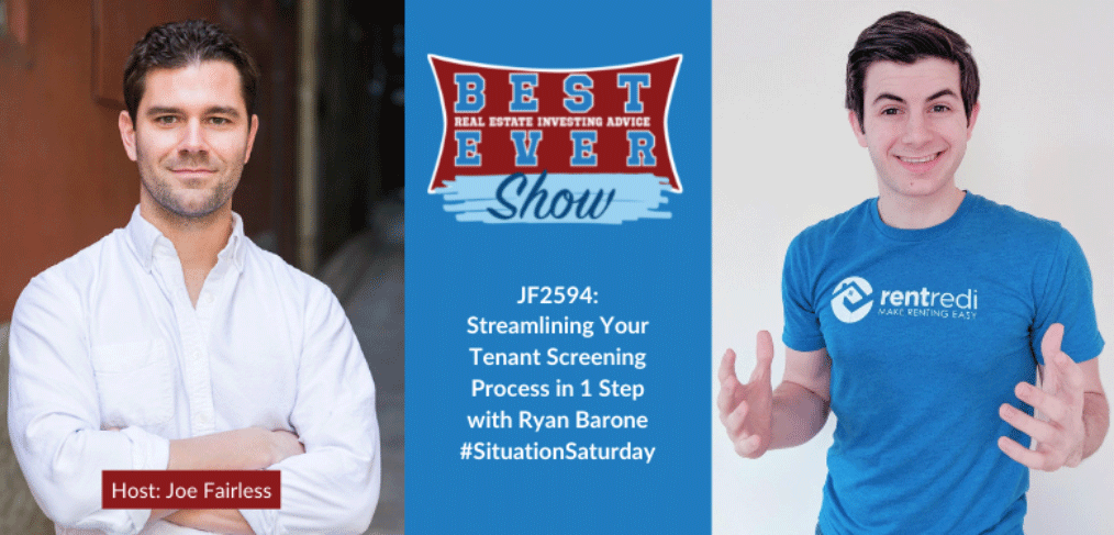 JF2594: Streamlining Your Tenant Screening Process in 1 Step with Ryan Barone #SituationSaturday