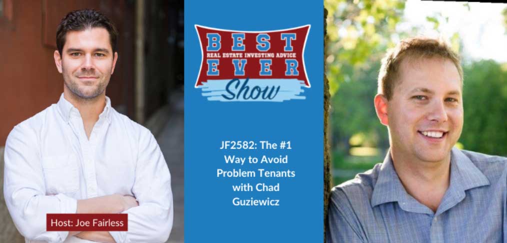 JF2582: The #1 Way to Avoid Problem Tenants with Chad Guziewicz