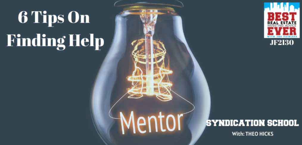 JF2130: 6 Tips For Hiring A Syndicator Mentor | Syndication School with Theo Hicks