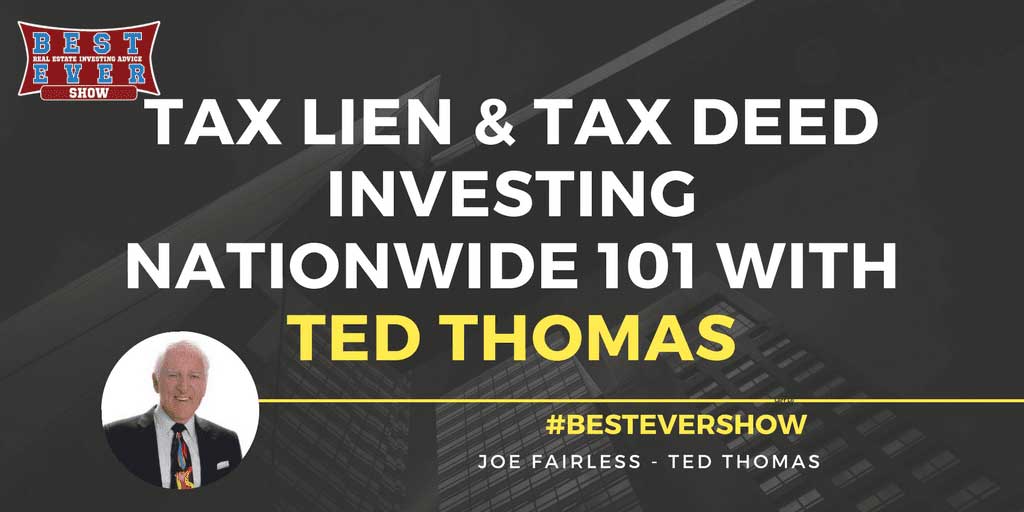 JF1198 Tax Lien & Tax Deed Investing Nationwide 101 with Ted Thomas