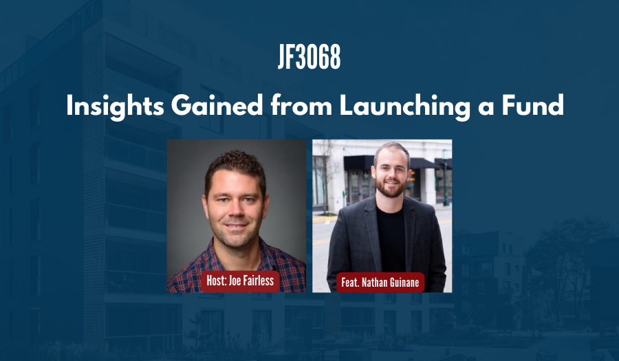 JF3068: Insights Gained from Launching a Fund ft. Nathan Guinane