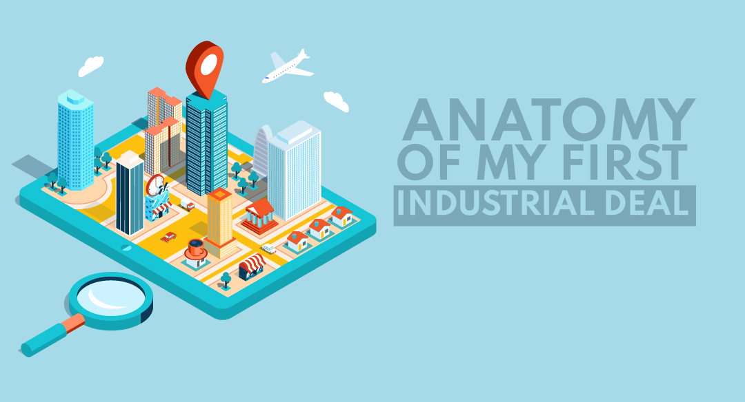 Anatomy Of My First Industrial Deal