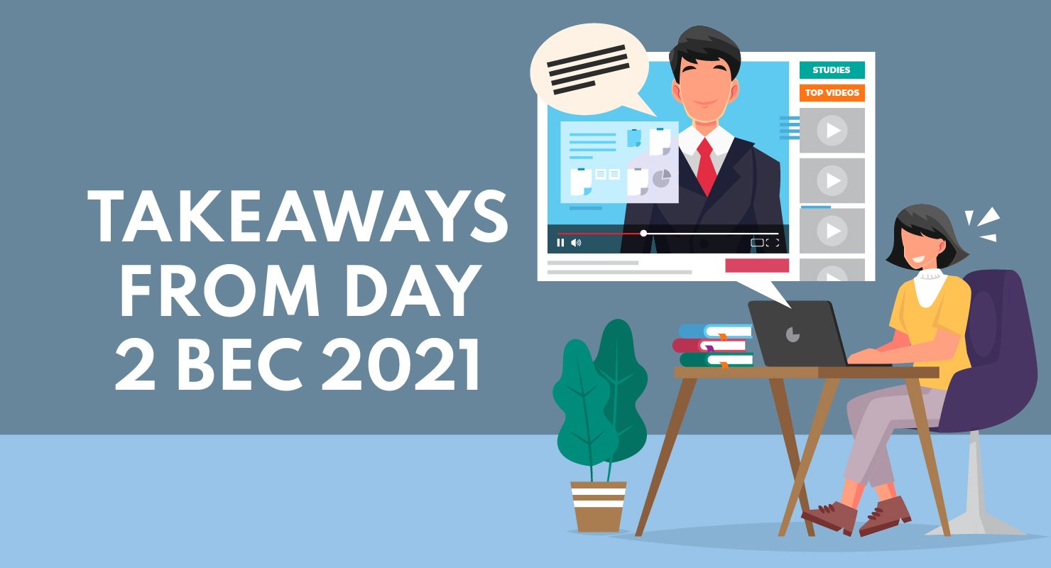 My 5 Takeaways from BEC2021 Day 2