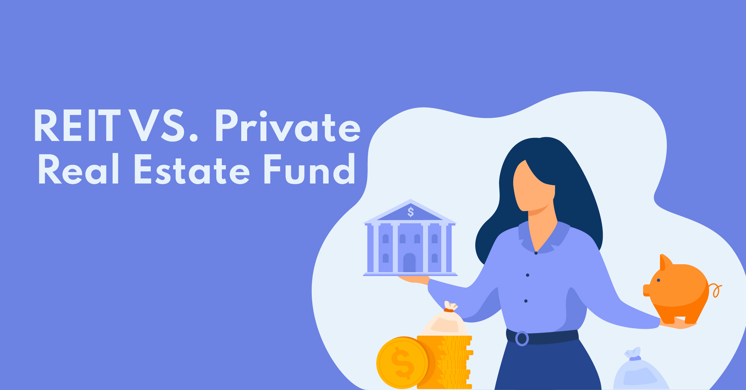 REIT vs Private Real Estate Fund