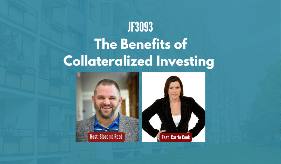 JF3093: The Benefits of Collateralized Investing ft. Carrie Cook