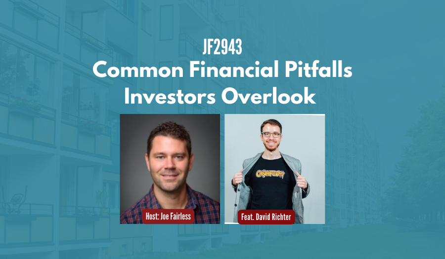 JF2943: Common Financial Pitfalls Investors Overlook ft. David Richter