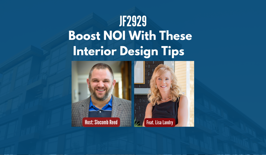 JF2929: Boost NOI With These Interior Design Tips ft. Lisa Landry