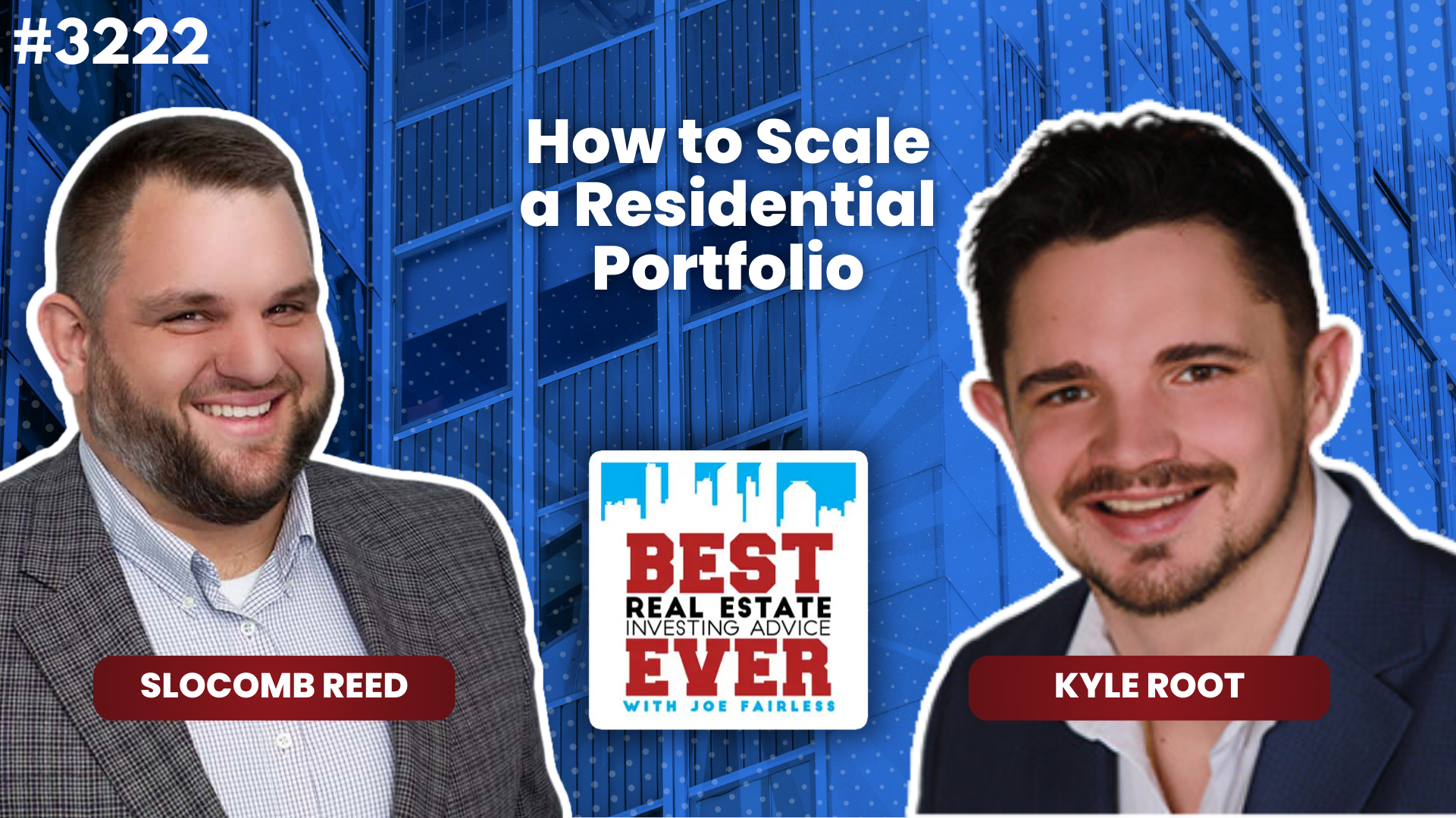 JF3222: How to Scale a Residential Portfolio ft. Kyle Root